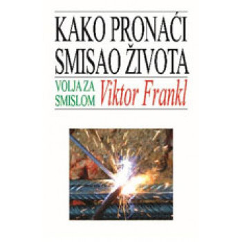 KAKO PRONAĆI SMISAO ŽIVOTA TP 
