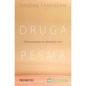 DRUGA PESMA Homeopatija za današnji svet 