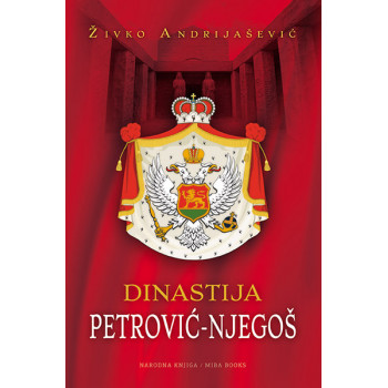 DINASTIJA PETROVIĆ NJEGOŠ 