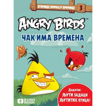 ANGRY BIRDS BLIC CAK IMA VREMENA 