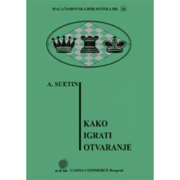 KAKO IGRATI OTVARANJE 