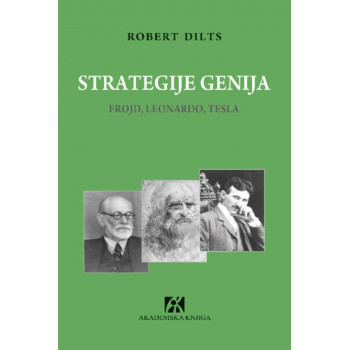 STRATEGIJE GENIJA Frojd, Leonardo, Tesla 