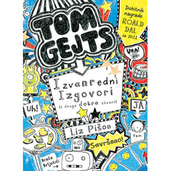 TOM GEJTS Izvanredni izgovori (i druge dobre stvari) 