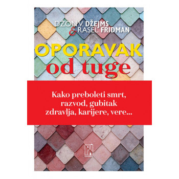 OPORAVAK OD TUGE 