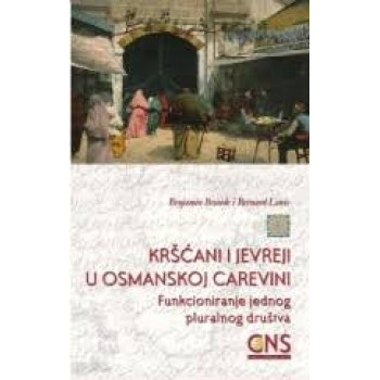 KRŠĆANI I JEVREJI U OSMANSKOJ CAREVINI 