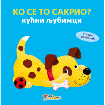 Ko se to sakrio KUĆNI LJUBIMCI 