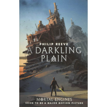 A DARKLING PLAIN, MORTAL ENGINES 4 