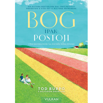 BOG IPAK POSTOJI 