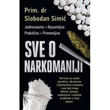 SVE O NARKOMANIJI 