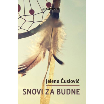 SNOVI ZA BUDNE 