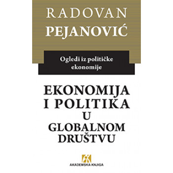 EKONOMIJA I POLITIKA U GLOBALNOM DRUŠTVU 