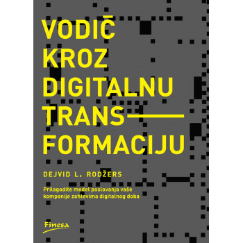 VODIČ KROZ DIGITALNU TRANSFORMACIJU 