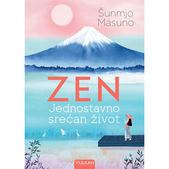 ZEN Jednostavno srećan život 