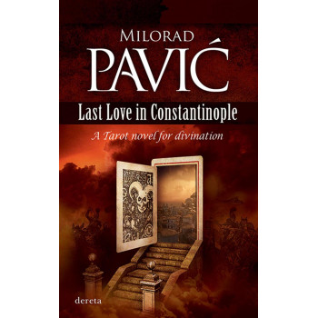 LAST LOVE IN CONSTANTINOPLE A Tarot novel for divination 
