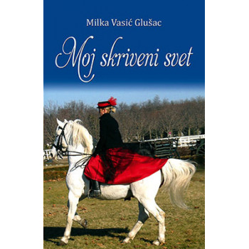 MOJ SKRIVENI SVET 