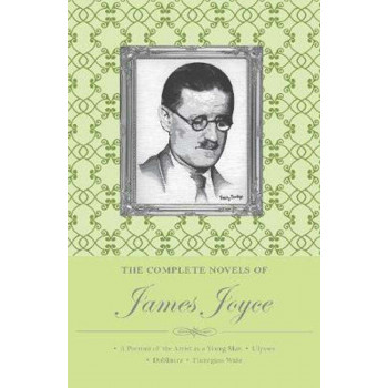 THE COMPLETE NOVELS OF JAMES JOYCE 