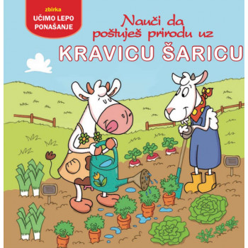 NAUČI DA POŠTUJEŠ PRIRODU UZ KRAVICU ŠARICU 