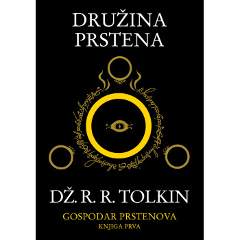 DRUŽINA PRSTENA Gospodar prstenova I 