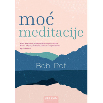 MOĆ MEDITACIJE 
