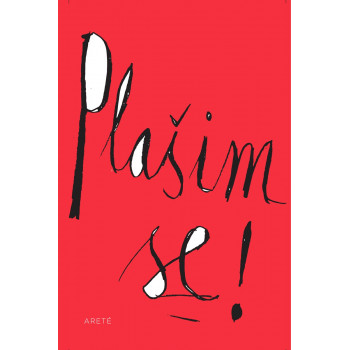 PLAŠIM SE 