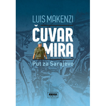 ČUVAR MIRA Put za Sarajevo 