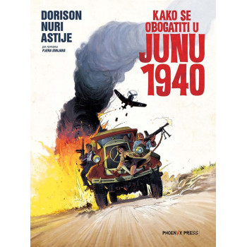 KAKO SE OBOGATITI U JUNU 1940 