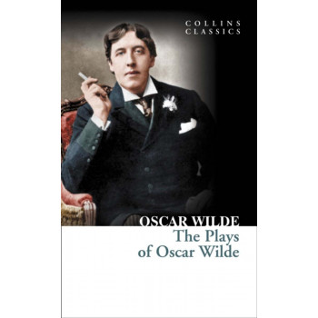 THE PLAYS OF OSCAR WILD 