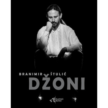 BRANIMIR ŠTULIĆ DŽONI 