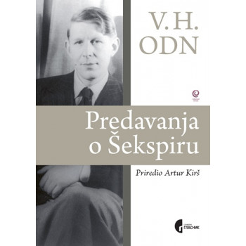 PREDAVANJA O ŠEKSPIRU Vistan Hju Odn 