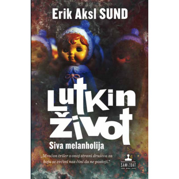 LUTKIN ŽIVOT 
