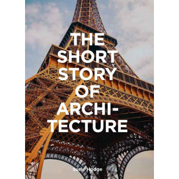 THE SHORT STORY OF ARCHITECTURE