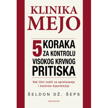 KLINIKA MEJO 5 koraka za kontrolu visokog pritiska 