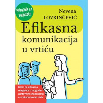 EFIKASNA KOMUNIKACIJA U VRTIĆU 