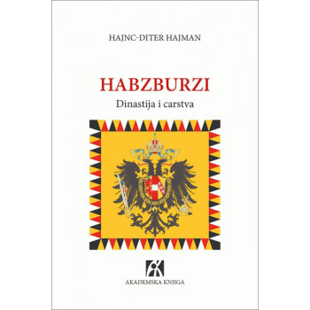 HABZBURZI Dinastija i carstva 
