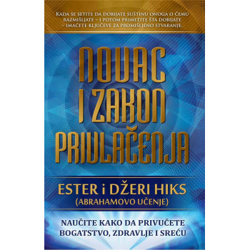 NOVAC I ZAKON PRIVLAČENJA 