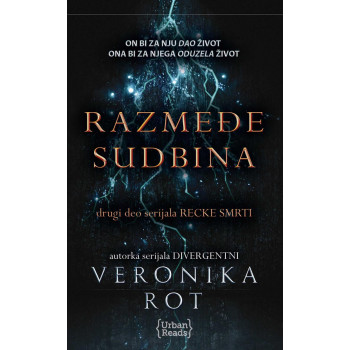 RECKE SMRTI 2 Razmeđe sudbine 