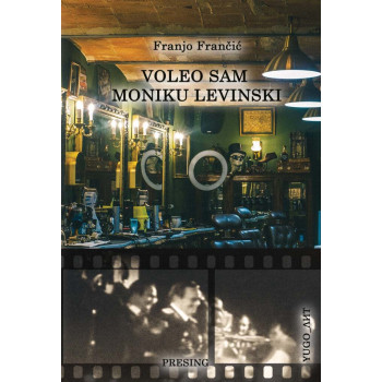 VOLEO SAM MONIKU LEVINSKI 