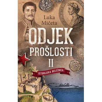 ODJEK PROŠLOSTI II 