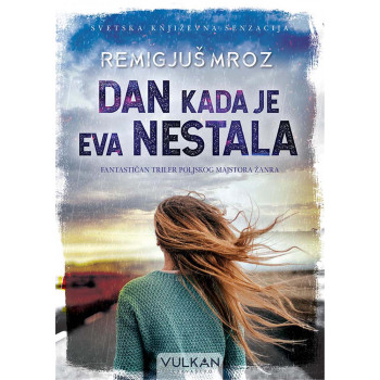 DAN KADA JE EVA NESTALA 