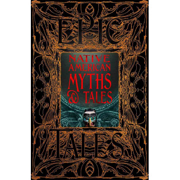 NATIVE AMERICAN MYTHS AND TALES 