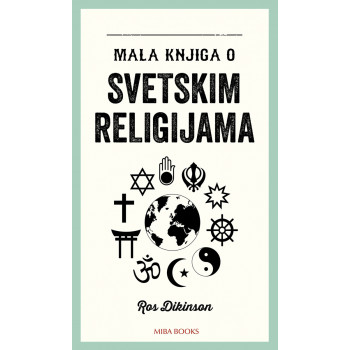 MALA KNJIGA O SVETSKIM RELIGIJAMA 