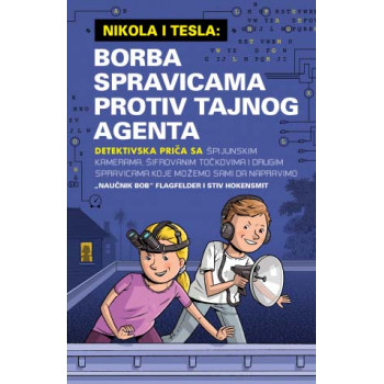 NIKOLA I TESLA 3 Borba spravicama protiv tajnog agenta 