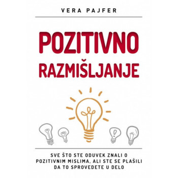 POZITIVNO RAZMIŠLJANJE 