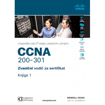 CCNA 200-301 Zvanični vodič za sertifikat, knjiga 1 