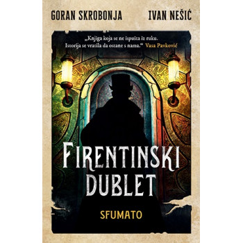 FIRENTINSKI DUBLET Sfumato 