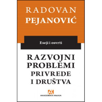 RAZVOJNI PROBLEMI PRIVREDE I DRUŠTVA 