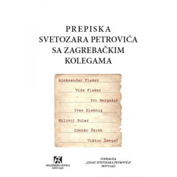 PREPISKA SVETOZARA PETROVIĆA SA ZAGREBAČKIM KOLEGAMA 