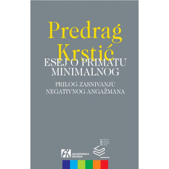 ESEJ O PRIMATU MINIMALNOG 