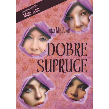 DOBRE SUPRUGE Knjiga II  (Meg, Džo, Bet i Ejmi) 