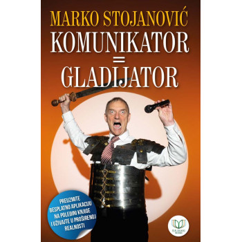 KOMUNIKATOR=GLADIJATOR 